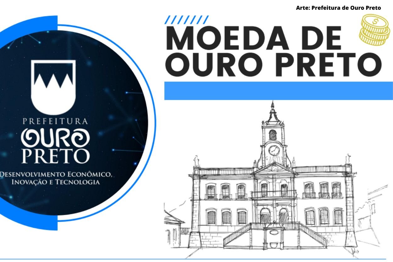 Entenda como funcionará a Moeda Digital de Ouro Preto