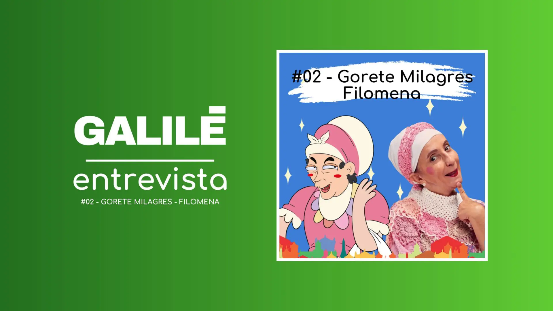 GALILÉ ENTREVISTA: Gorete Milagres, a Filó