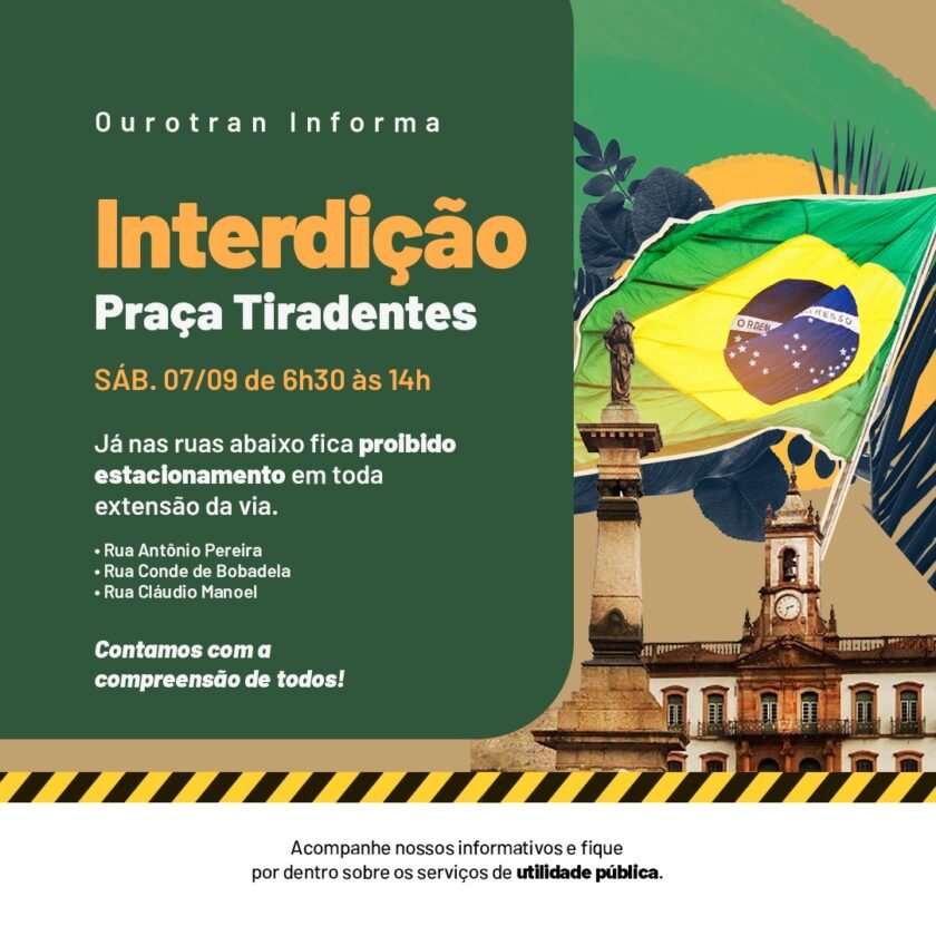 Praça Tiradentes em Ouro Preto será interditada no Dia da Independência 