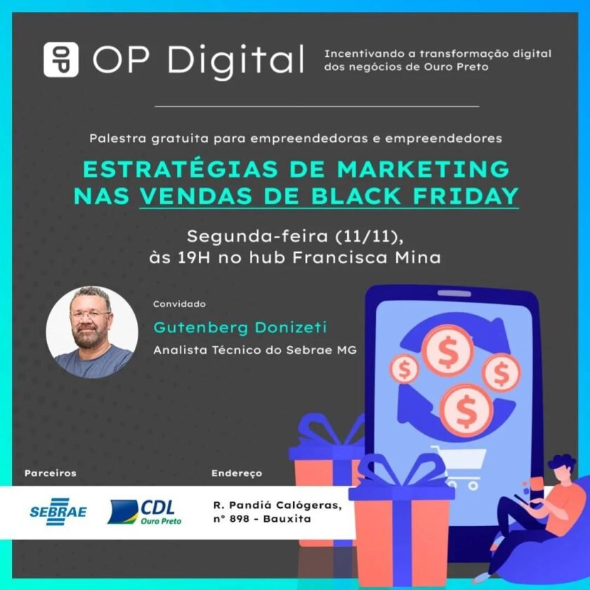 Para vender mais na Black Friday: Ouro Preto recebe palestra com especialista