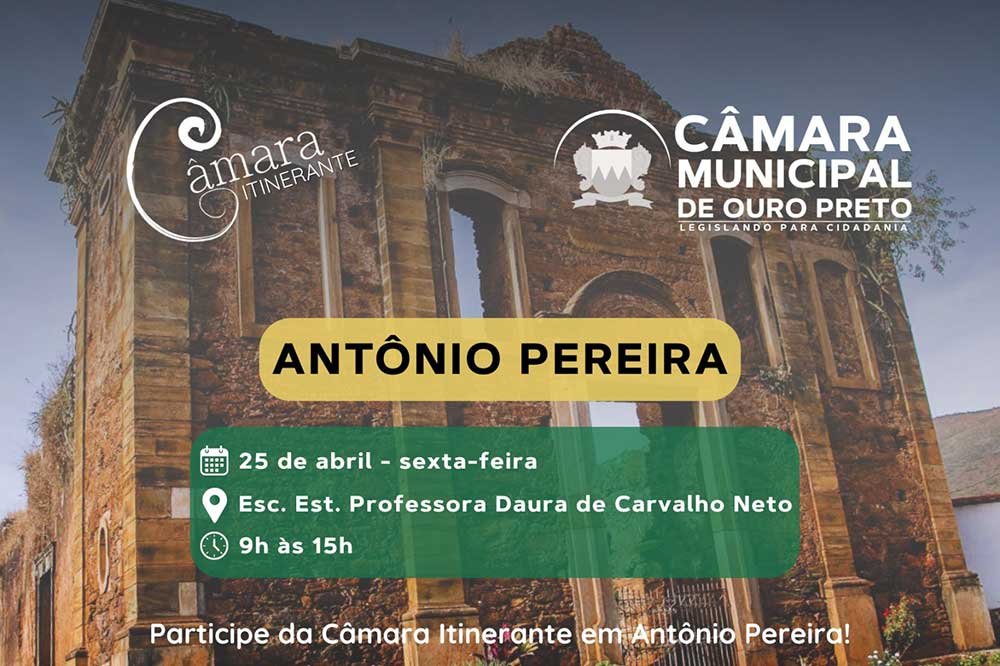 Antônio Pereira recebe Câmara Itinerante nesta sexta