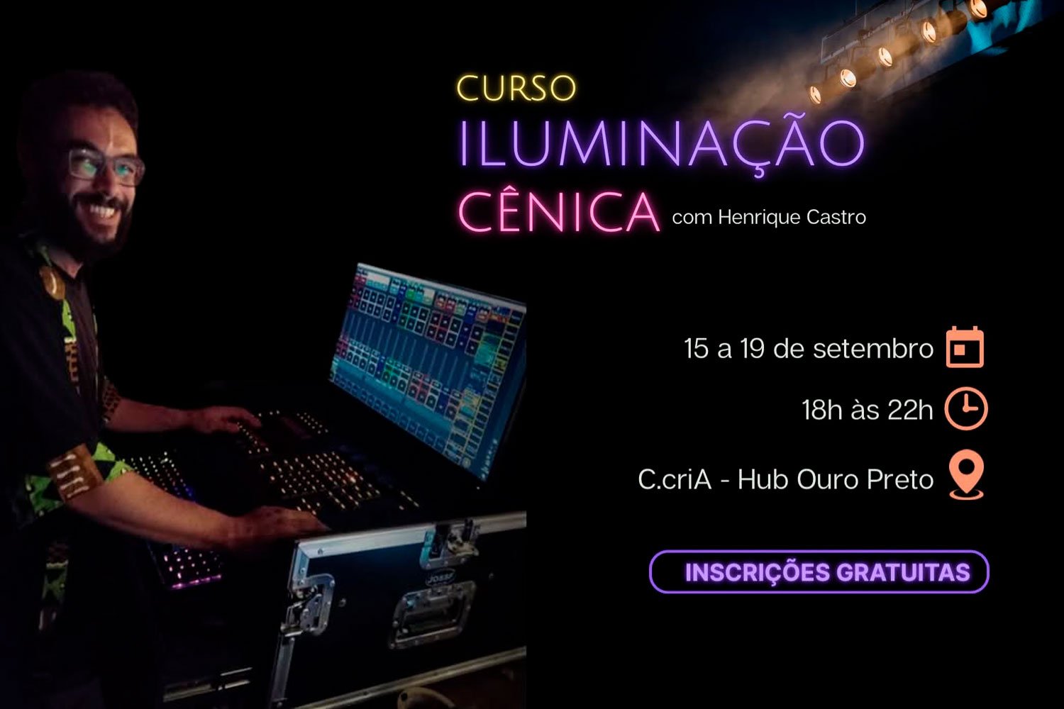 Ouro Preto recebe curso gratuito de iluminação cênica
