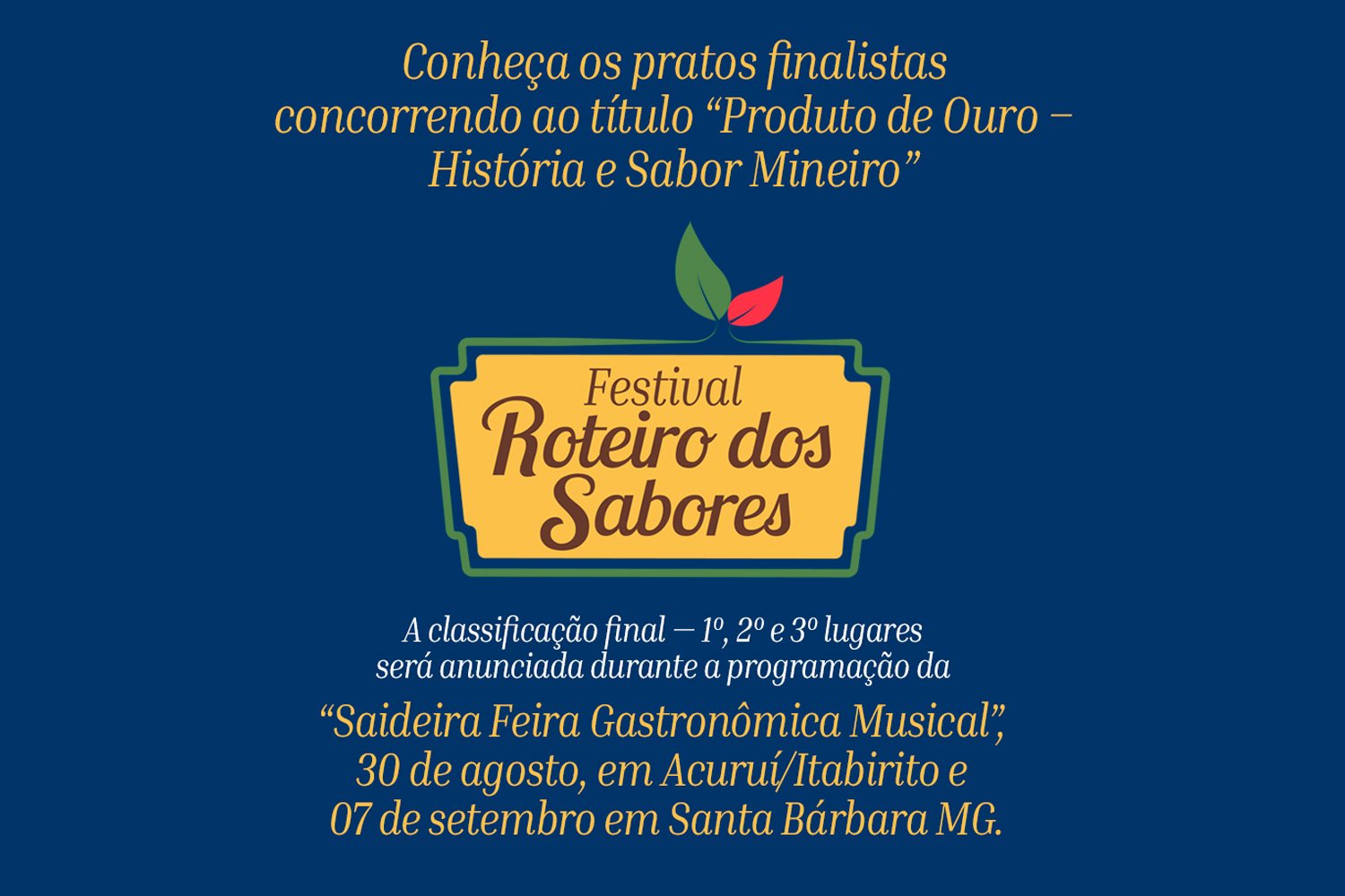 Conheça os pratos finalistas do concurso “Produto de Ouro – História e Sabor Mineiro”