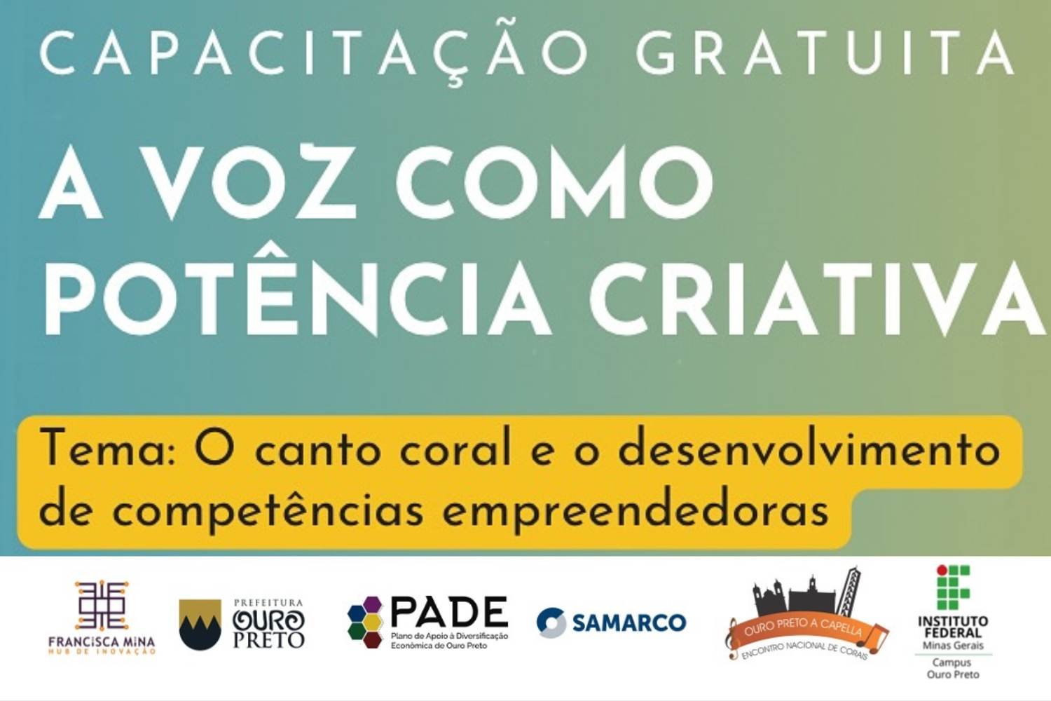 Capacitação “A Voz como Potência Criativa” propõe imersão sobre canto coral e competências empreendedoras em Ouro Preto