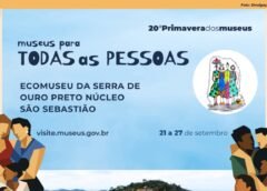 Ecomuseu da Serra de Ouro Preto promove programação especial na 20ª Primavera de Museus